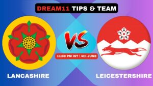 LAN vs LEI Today’s Dream11 Fantasy Team