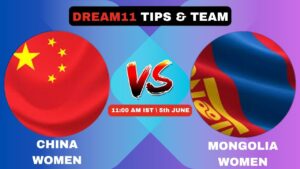 CHN-W vs MGL-W Today’s Dream11 Fantasy Team