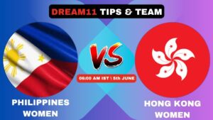 PHI-W vs HKG-W Today’s Dream11 Fantasy Team