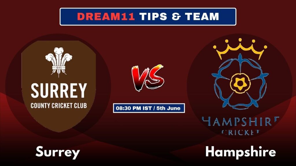 SUR vs HAM Today’s Dream11 Fantasy Team