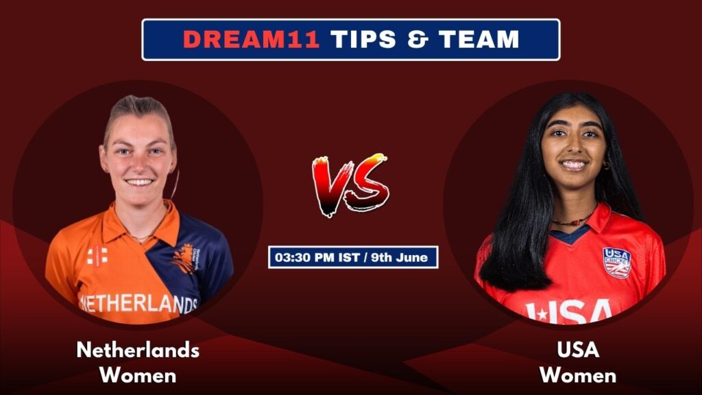 NED-W vs USA-W Today’s Dream11 Fantasy Team