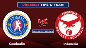 CAM vs INA Today’s Dream11 Fantasy Team