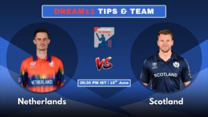NED vs SCO Today’s Dream11 Fantasy Team