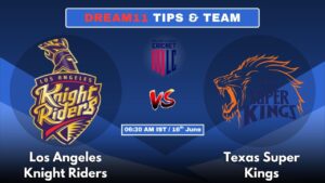 LAKR vs TSK Today’s Dream11 Fantasy Team