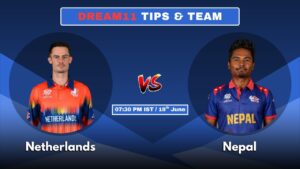 NED vs NEP Today’s Dream11 Fantasy Team