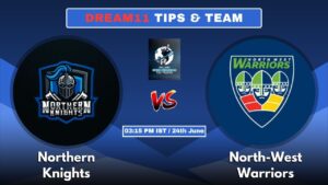 NK vs NWW Today’s Dream11 Fantasy Team