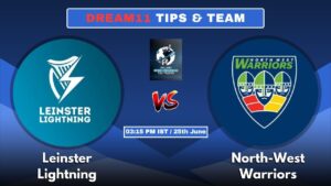 LEL vs NWW Today’s Dream11 Fantasy Team