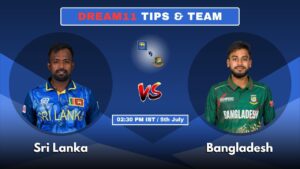 Game-Changing Dream11 Tips for SL vs BAN